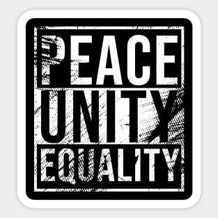 Peace Unity Equality Sticker